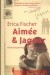 Aimee & Jaguar. Historia pewnej miłości Berlin 1943 - Erica Fischer