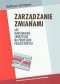 zarządzanie zmianami. Jak maksymalnie skorzystać na procesach przejściowych