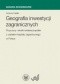 Geografia Inwestycji zagranicznych. Przyczyny i skutki lokalizacji spółek z udziałem kapitału za