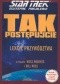 Tak postępujcie. Star Trek Następne Pokolenie - Lekcje przyw