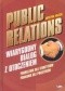 Public Relations. Wiarygodny dialog z otoczeniem - Wojcik Krystyna