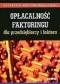 Opłacalność faktoringu dla przedsiębiorcy i faktora