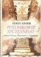 Potomkowie Szczęsnego. Dzieje fortuny Potockich z Tulczyna 1799-1921