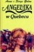 Angelika w Quebecu - Anne Golon