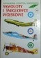 Encyklopedia lotnictwa wojskowego - Samoloty i śmigłowce