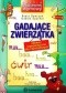 Gadające zwierzątka: zabawy logopedyczne dla najmłodszych
