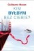 Kim byłbym bez ciebie?