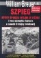 Szpieg który spędził wojnę w łóżku i inne niezwykłe historie z czasów II wojny światowej