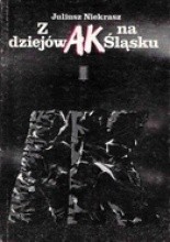 Okładka książki Z dziejów AK na Śląsku