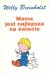 Mama jest najlepsza na świecie