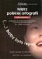 ... boby było lepiej. Mistrz ortografii polskiej pokazuje, jak trudna jest polszczyzna i namawia językoznawców do... zmian w pisowni!