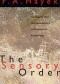 The Sensory Order. An Inquiry into the Foundations of Theoretical Psychology