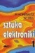 Sztuka Elektroniki, cz. 1 i 2