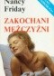 Zakochani mężczyźni. Erotyczne fantazje mężczyzn - tryumf miłości nad wściekłością