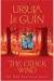 The Other Wind - Ursula K. Le Guin