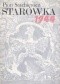 Starówka 1944. Zarys organizacji i działań bojowych Grupy