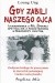 Gdy zabili naszego ojca