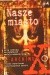 Z Archiwum X: Nasze miasto