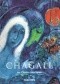 Marc Chagall 1887-1985. Malarstwo jako poezja