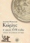 Księżyc w nauce XVII wieku. Libracja: od astronomii do fizyki