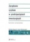 Zarządzanie ryzykiem w przedsięwzięciach inwestycyjnych