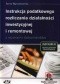 Instrukcja podatkowego rozliczania działalności inwestycyjnej i remontowej z wzorami dokumentów