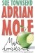 Adrian Mole. Męki dorastania