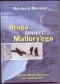 Druga śmierć Mallory′ego: zagadka Mount Everestu i jej rozwiązanie