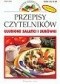 Przepisy czytelników. Ulubione sałatki i surówki