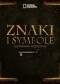 Znaki i symbole. Ilustrowany przewodnik