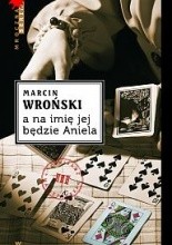 Okładka książki A na imię jej będzie Aniela