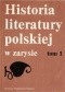 Historia literatury polskiej w zarysie, tom 1