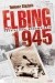 Elbing 1945. Odnalezione wspomnienia - Tomasz Stężała
