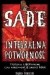 De Sade. Integralna Potworność