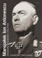 Marszałek Ion Antonescu. Biografia żołnierza i polityka