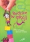 Rodzice w akcji. Jak przekazać dzieciom wartości.