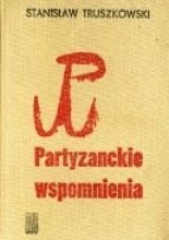 Okładka książki Partyzanckie wspomnienia