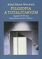 Filozofia a totalitaryzm. Augusta Del Nocego interpretacja kryzysu moderny