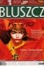 Bluszcz, nr 10 / lipiec 2009 - Andrzej Pilipiuk