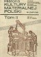 Historia kultury materialnej Polski w zarysie - tom II od XIII do XV wieku