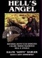 Hell's Angel. Historia Sonny’ego Bargera i klubu motocyklowego Hell’s Angels