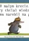 O małym krecie, który chciał wiedzieć, kto mu narobił na głowę