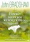 Powrót do swego wewnętrznego domu. Jak odzyskać i otoczyć opieką swoje wewnętrzne dziecko
