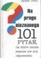 Na progu nieznanego. 101 pytań, na które nauka jeszcze nie zna odpowiedzi