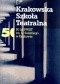 Krakowska Szkoła Teatralna. 50 lat PWST im.L.Solskiego w Krakowie.