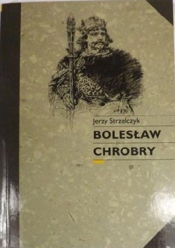 Okładka książki Bolesław Chrobry