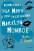 Rozważania psa Mafa i jego przyjaciółki Marilyn Monroe