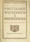 O hultajach, wiedźmach i wszetecznicach. Szkice z obyczajów XVII i XVIII wieku