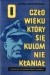 O człowieku, który się kulom nie kłaniał