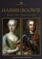 Habsburgowie. Biografie, herby, drzewa genealogiczne